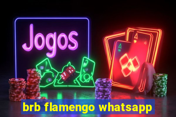 brb flamengo whatsapp